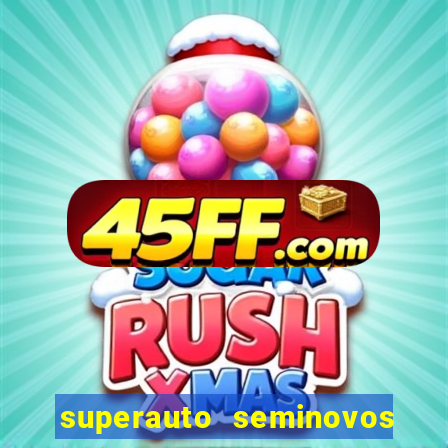 superauto seminovos porto alegre